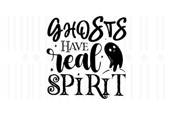 Download Ghosts Have Real Spirit,Halloween Quotes - Premium Resources